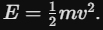
kinetic energy formula